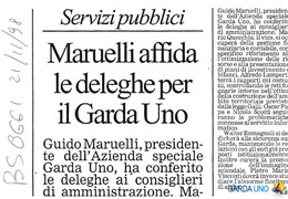 Brescia Oggi 21/11/98: Maruelli affida le deleghe per il Garda Uno
