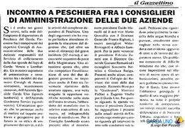 Il Gazzettino, 07/11/98: Incontro a Peschiera fra i consiglieri di amministrazione delle due aziende