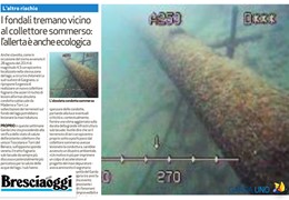 Brescia Oggi – I fondali tremano vicino al collettore sommerso: l’allerta è anche ecologica